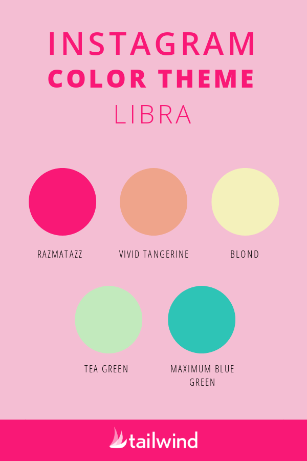 Libra Instagram color scheme with examples of each color mentioned.